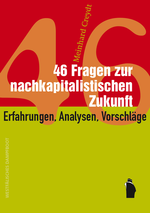 46 Fragen zur nachkapitalistischen Zukunft