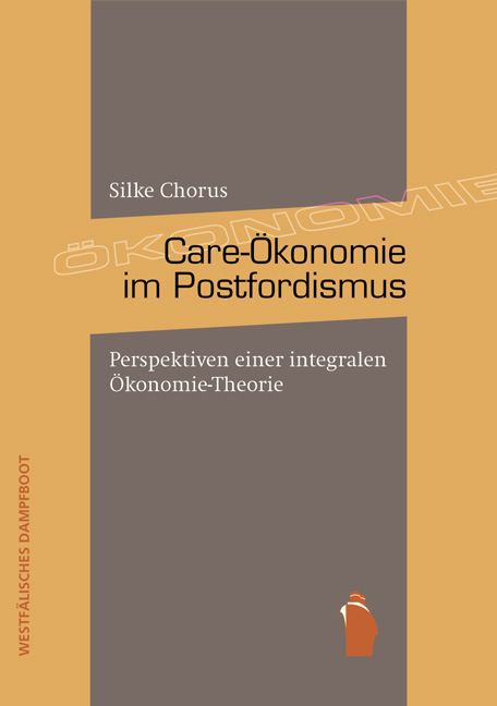Care-Ökonomie im Postfordismus