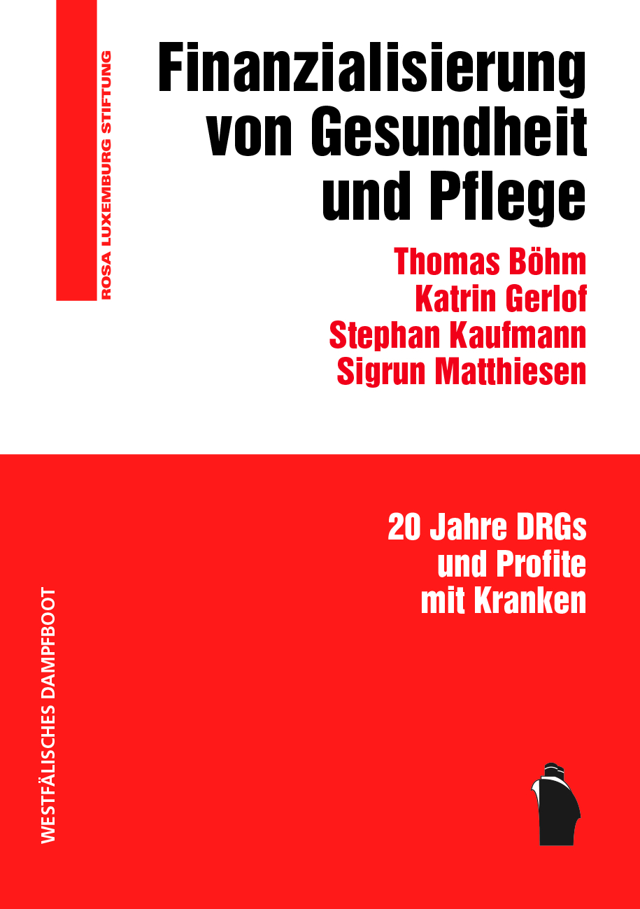 Finanzialisierung von Gesundheit und Pflege