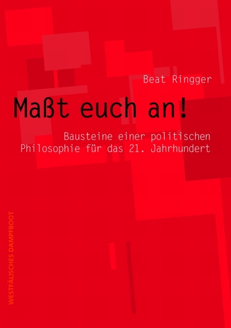Maßt euch an!